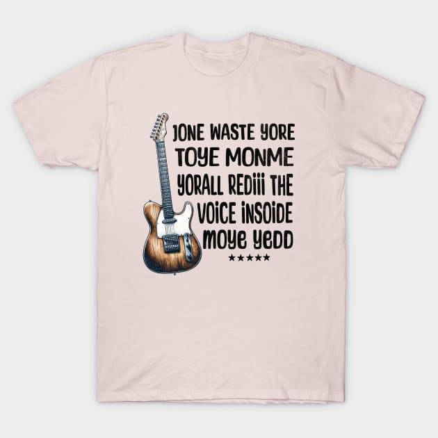 Jone Waste Yore Toye Monme T-Shirt by BeanStiks